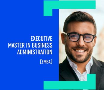 Executive MBA Máster en Administración y Dirección de Empresas [EMBA] (ESIC)